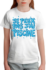 Tee-Shirt Fille Je peux pas, j'ai piscine