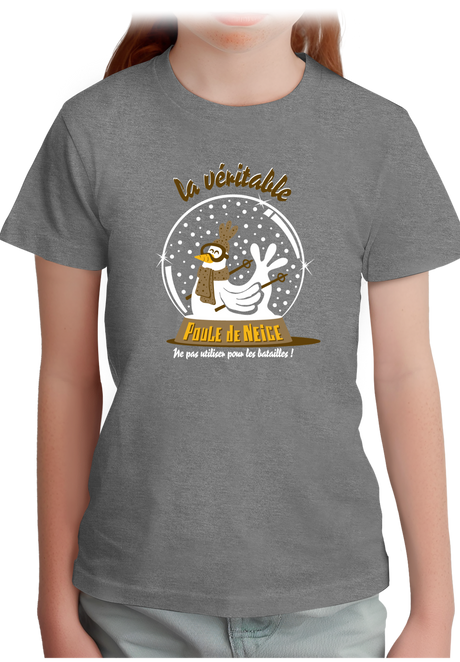 T-Shirt Fille La véritable poule de neige