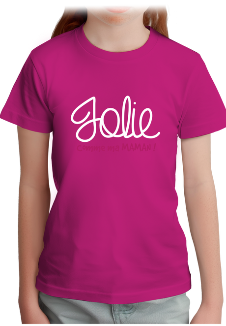 T-Shirt Fille Jolie comme ma maman