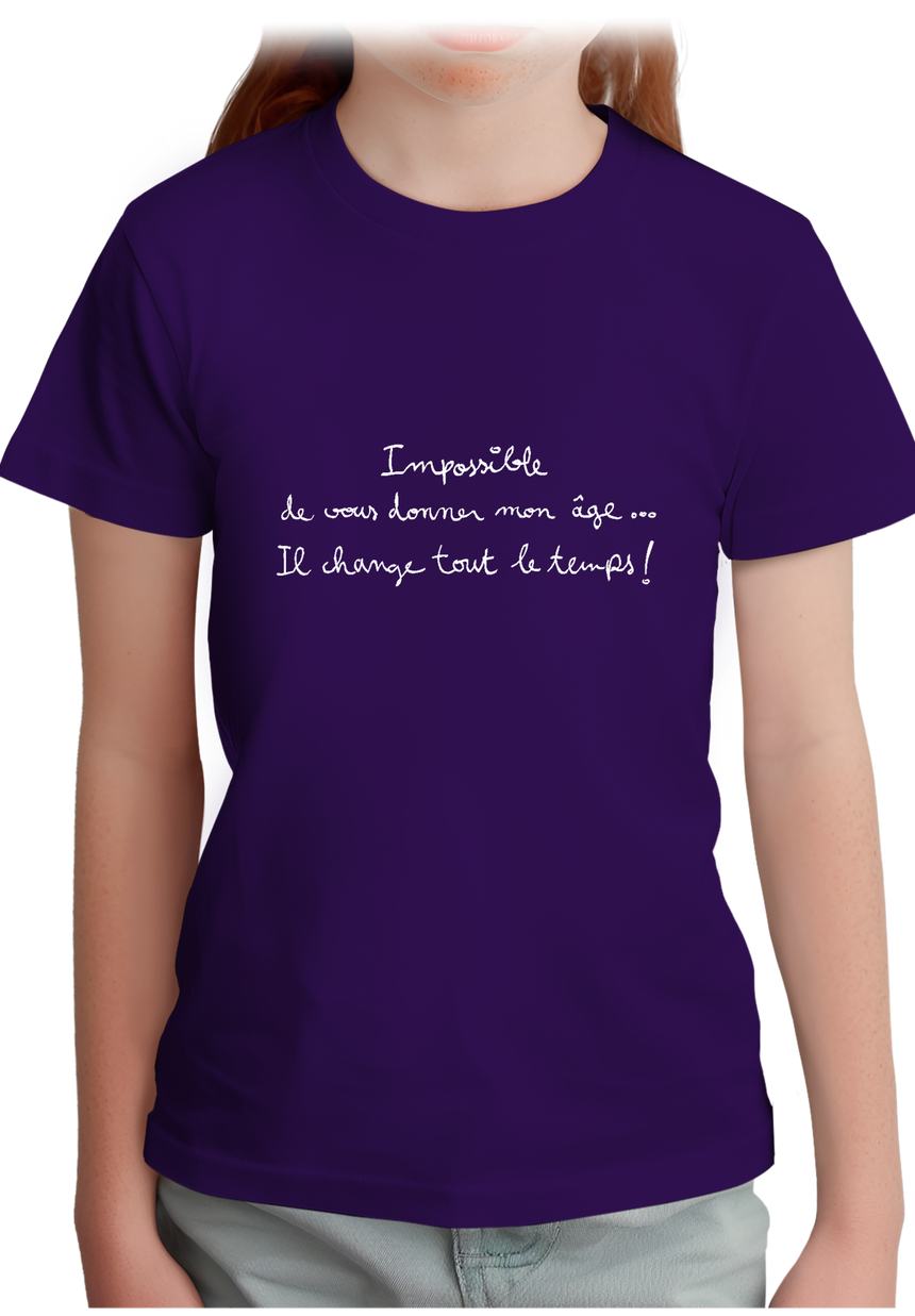 T-Shirt Femme Impossible de vous donner mon âge