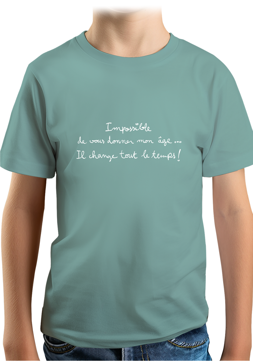 T-Shirt Garçon Impossible de vous donner mon âge