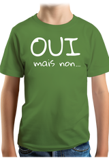 T-Shirt Garçon Oui mais non...