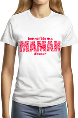 T-Shirt Femme Bonne fête maman d'amour