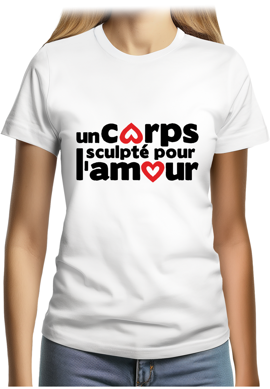 T-Shirt Femme Un corps sculpté pour l'amour en couple