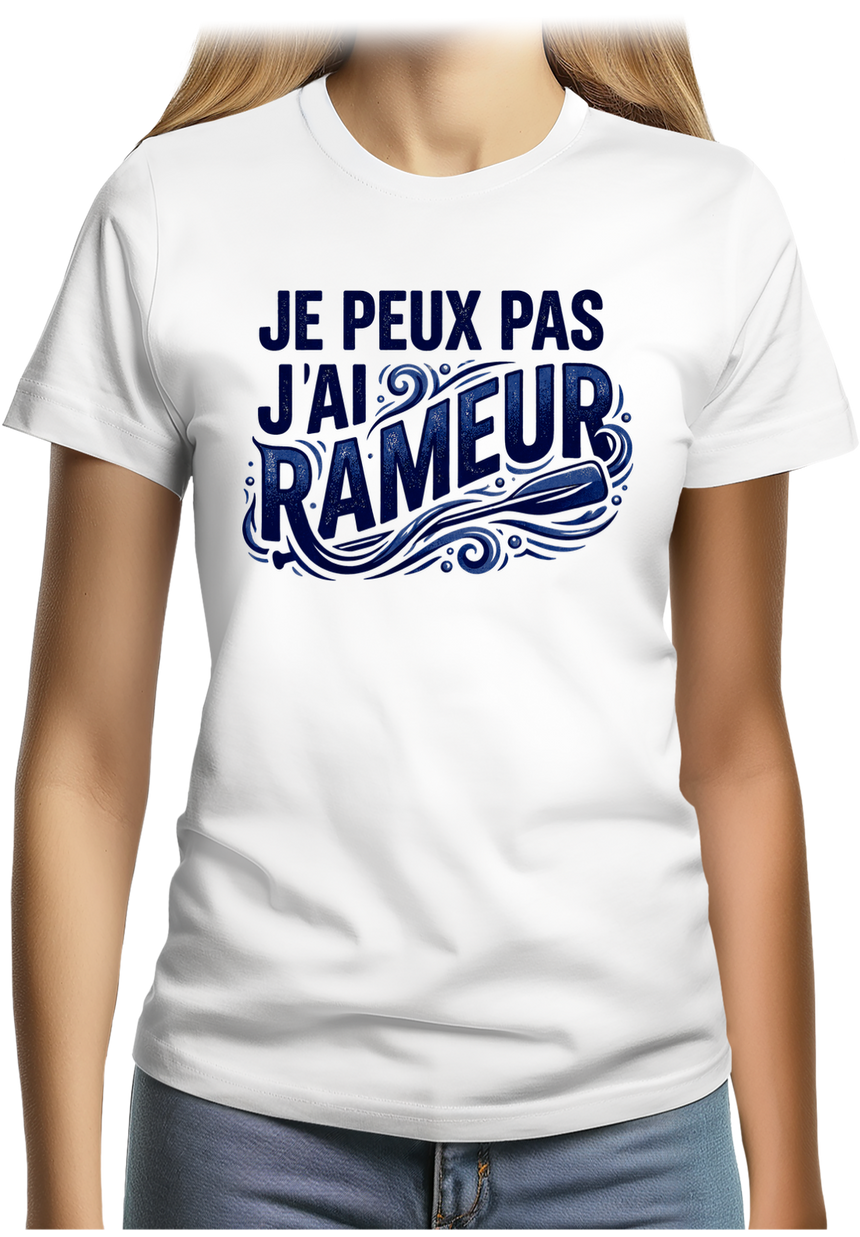 T-Shirt Femme Je peux pas j'ai rameur