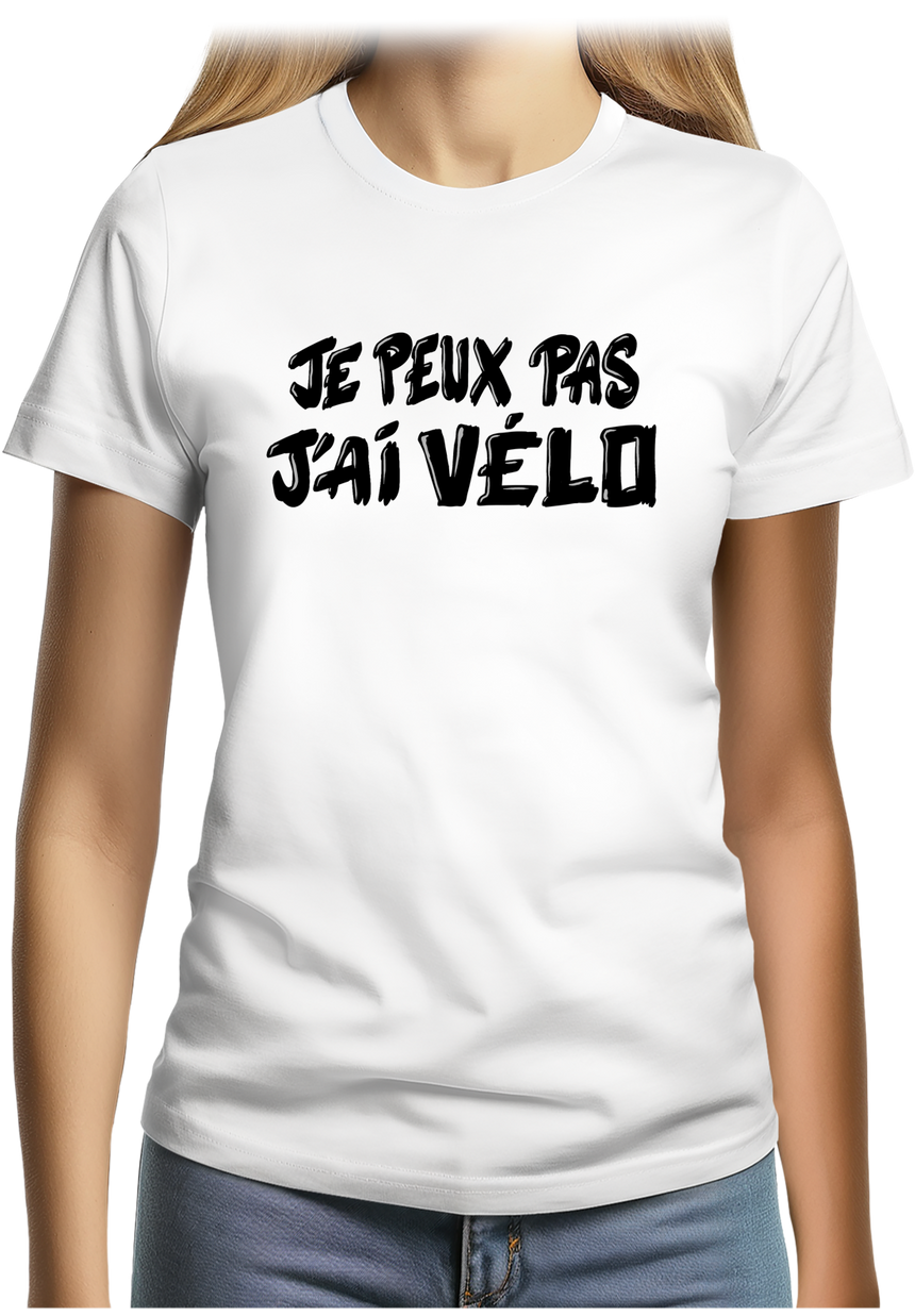 T-Shirt Femme Je peux pas, j'ai vélo