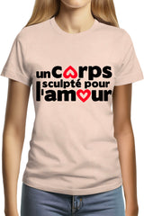 Tee-Shirt Femme Un Corps Sculpte Pour L'amour