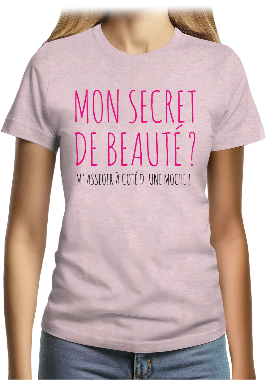 T-Shirt Femme Mon secret de beauté ?