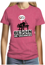 T-Shirt Femme Besoin de vacances