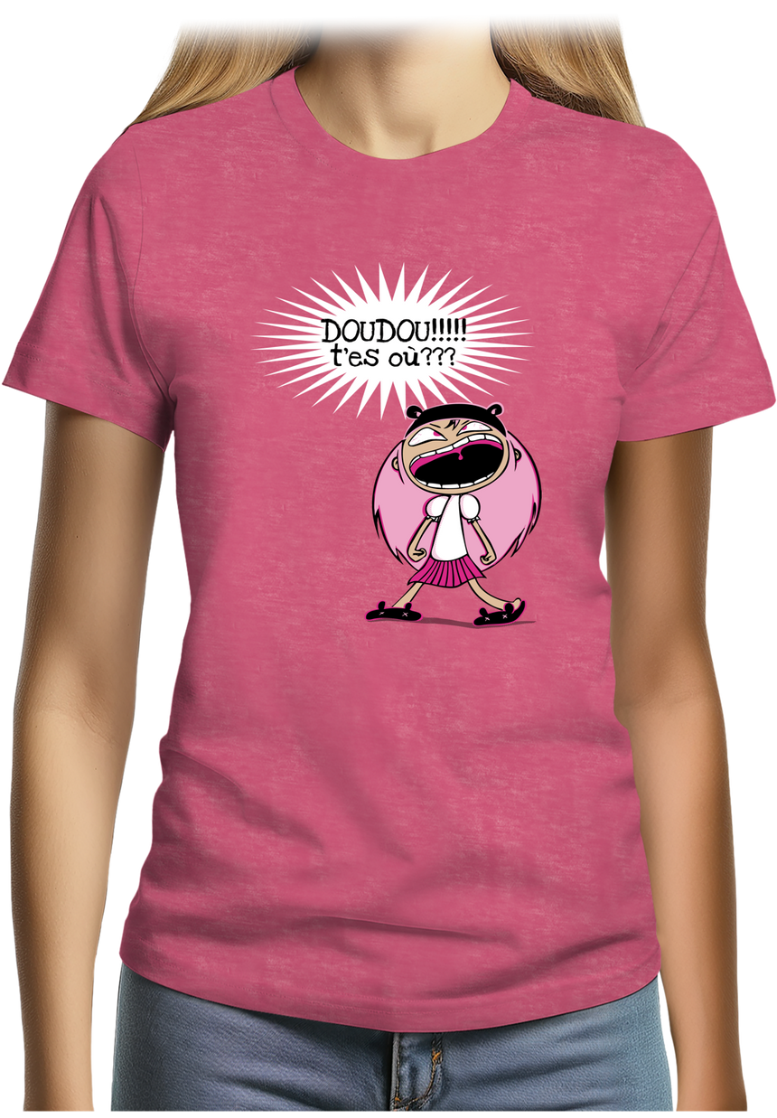 T-Shirt Femme Doudou T'es Où ?