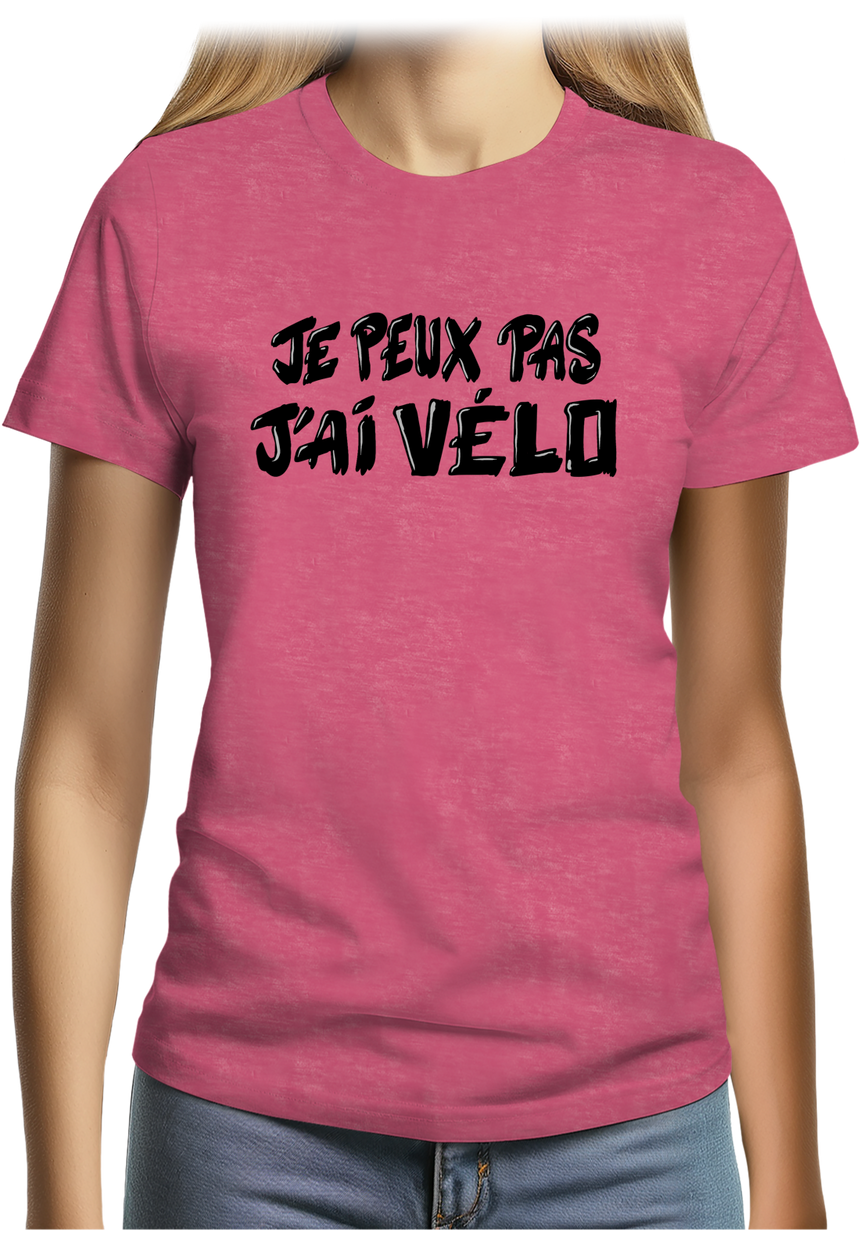 T-Shirt Femme Je peux pas, j'ai vélo
