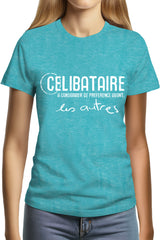Tee-Shirt Femme Celibataire à consommer avant les autres