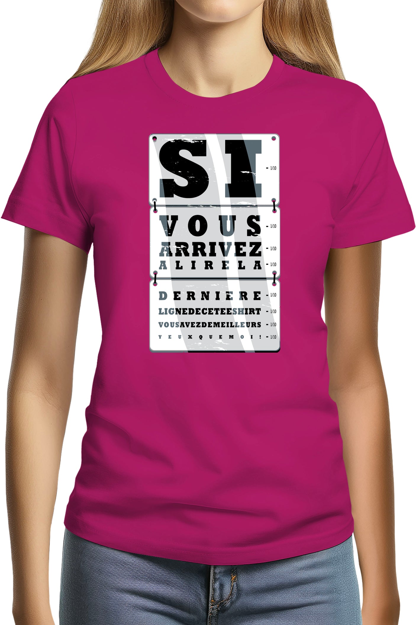 Tee-Shirt Femme Si Vous Arrivez A Lire...bonne vue