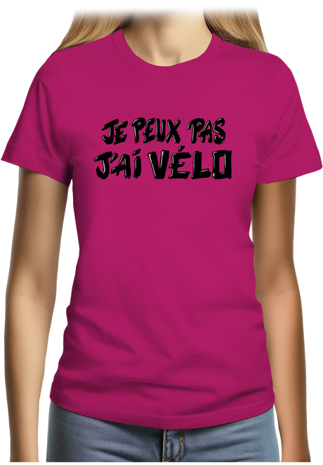 T-Shirt Femme Je peux pas, j'ai vélo