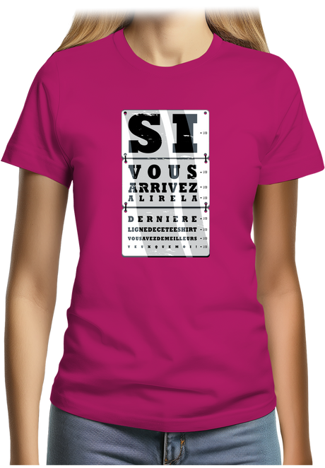 T-Shirt Femme Si vous arrivez à lire
