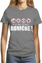 Tee-Shirt Femme y a pas ecrit boniche