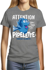 Tee-Shirt Femme Attention Dory poisson pipelette