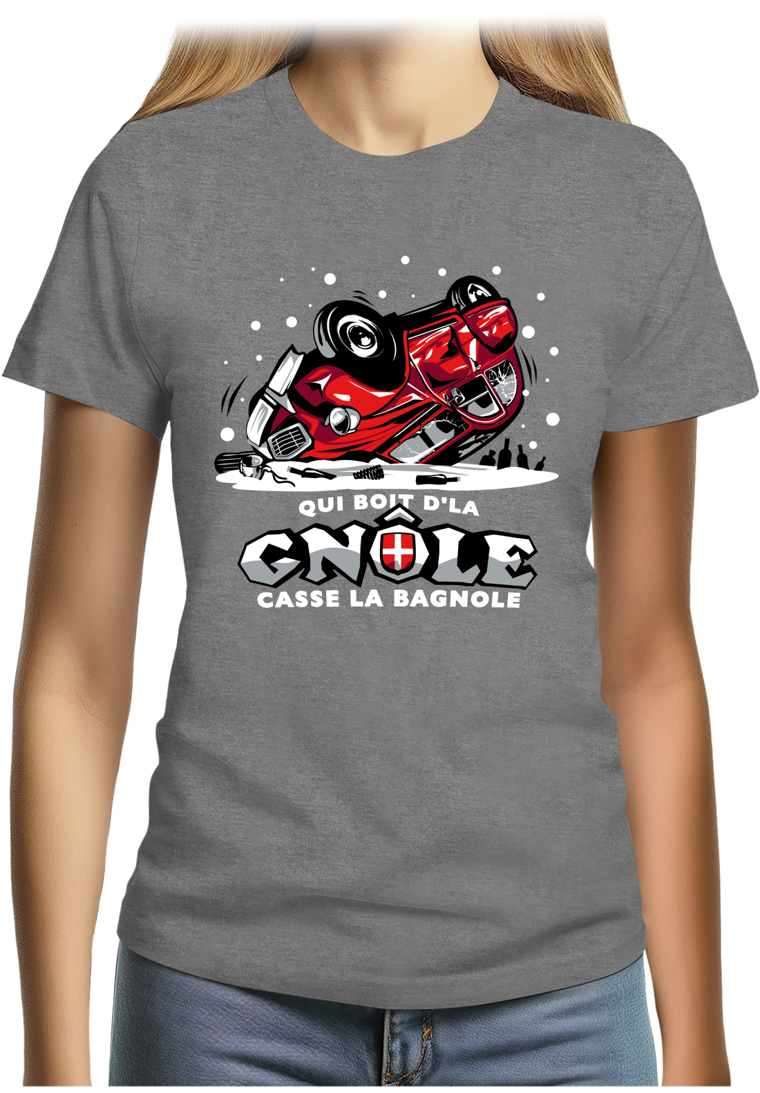 T-Shirt Femme Deuch qui boit la gnôle casse la bagnole