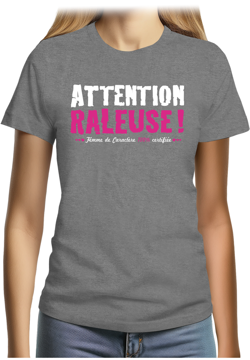 T-Shirt Femme Attention Râleuse Certifiée