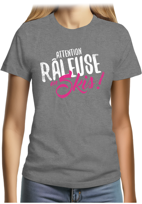 T-Shirt Femme Attention râleuse en ski