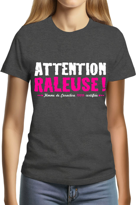 Tee-Shirt Femme ATTENTION RALEUSE flash