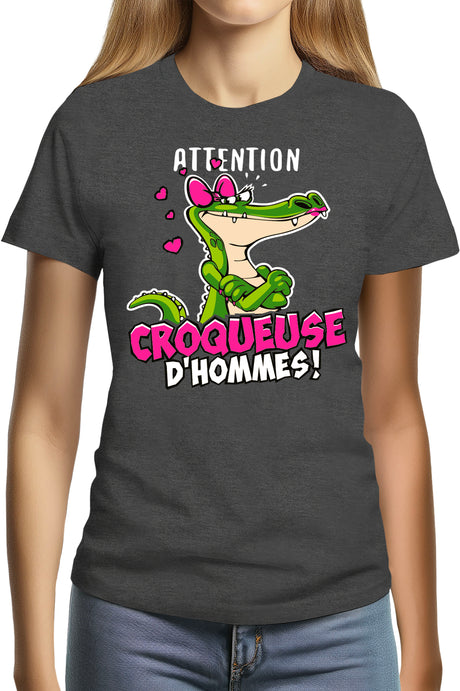 Tee-Shirt Femme Crocodile attention croqueuse d'hommes