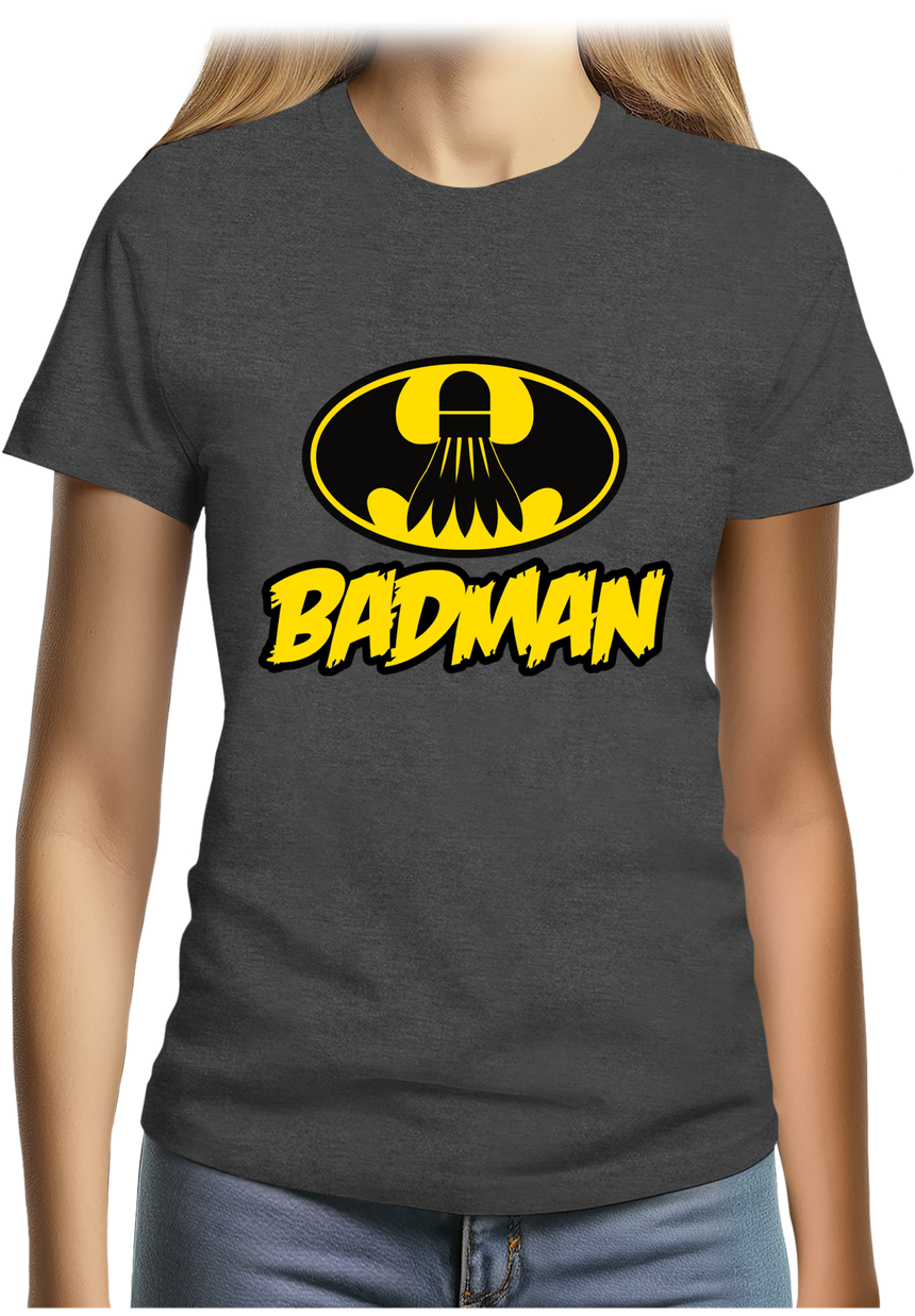 T-Shirt Femme Badman, le super héros du badminton