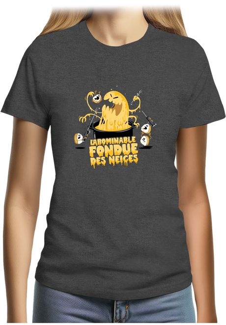 T-Shirt Femme L'abominable fondue des neiges