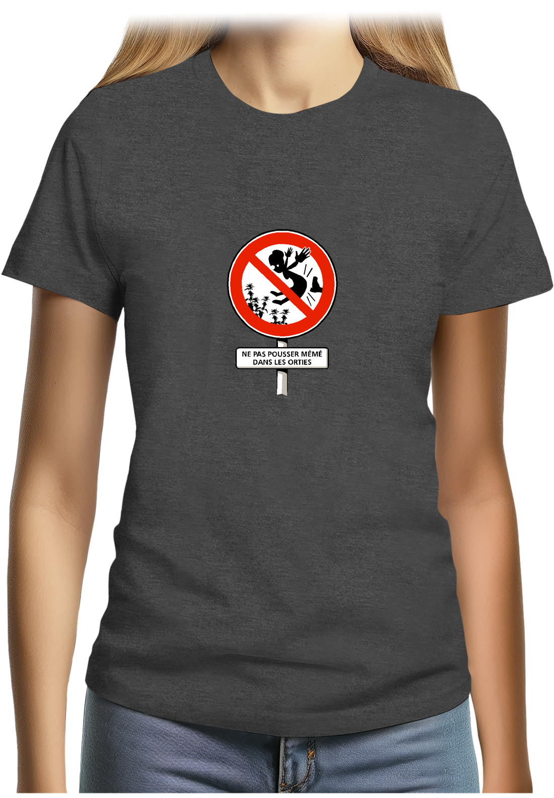 T-Shirt Femme Faut pas pousser mémé dans les orties