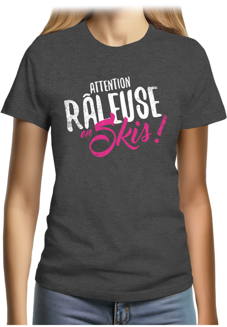 T-Shirt Femme Attention râleuse en ski