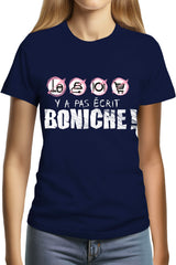 Tee-Shirt Femme y a pas ecrit boniche