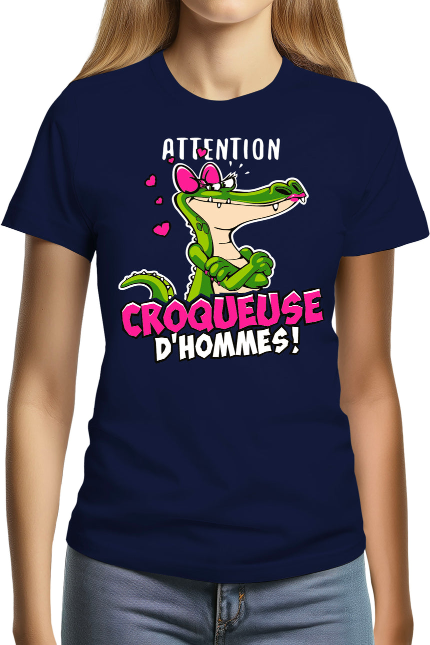 T-Shirt Femme Crocodile attention croqueuse d'hommes