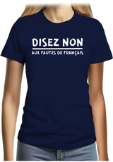 T-Shirt Femme Disez non aux fautes de français