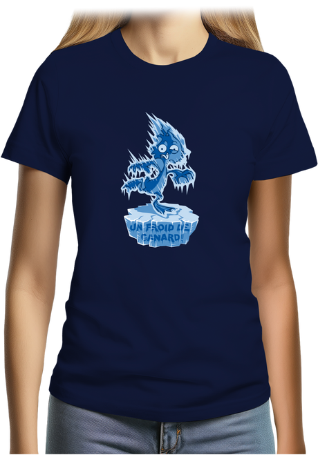 T-Shirt Femme Froid de Canard