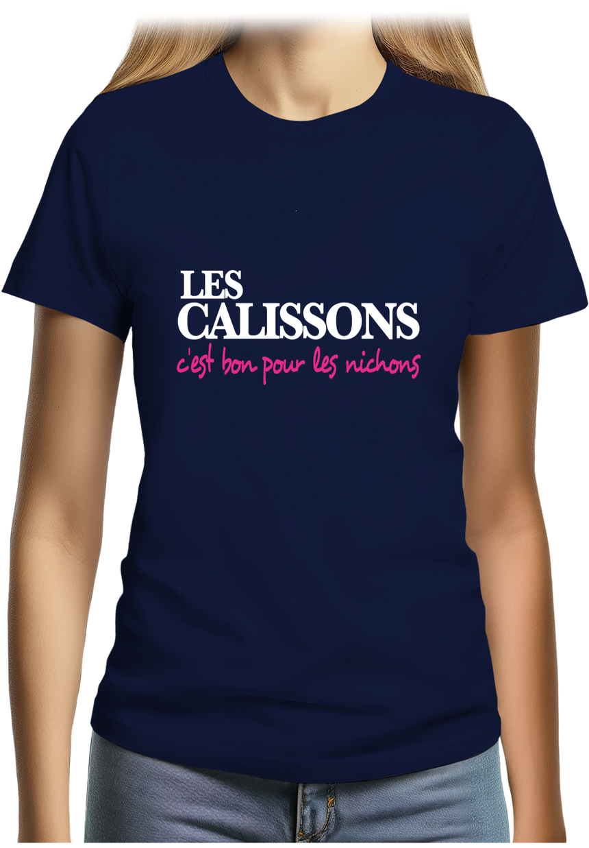 T-Shirt Femme Les Calissons C'est Bon Pour les nichons