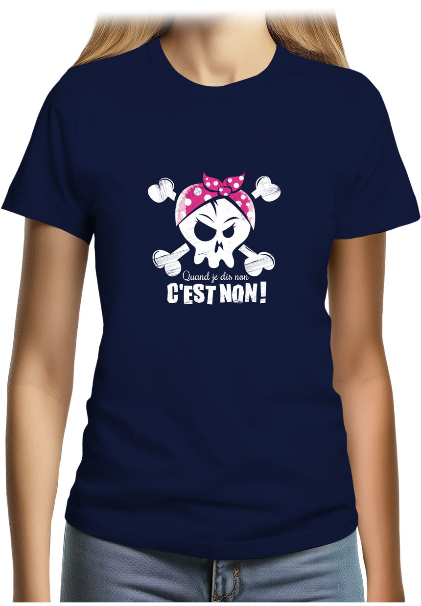 T-Shirt Femme Quand je dis non c'est non