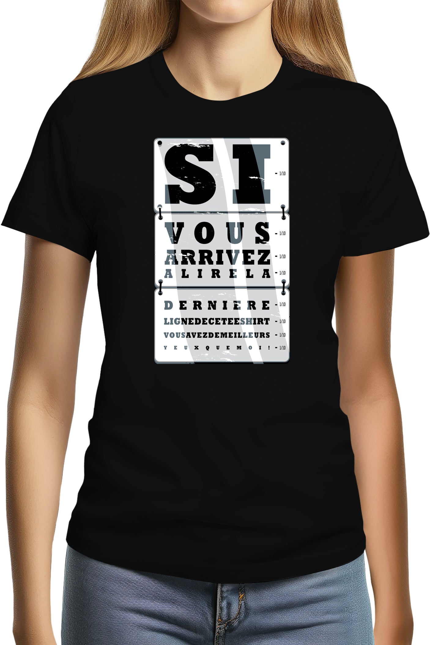 Tee-Shirt Femme Si Vous Arrivez A Lire...bonne vue