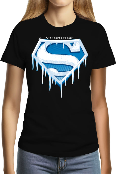 Tee-Shirt Femme Super Froid parodie SUPERMAN