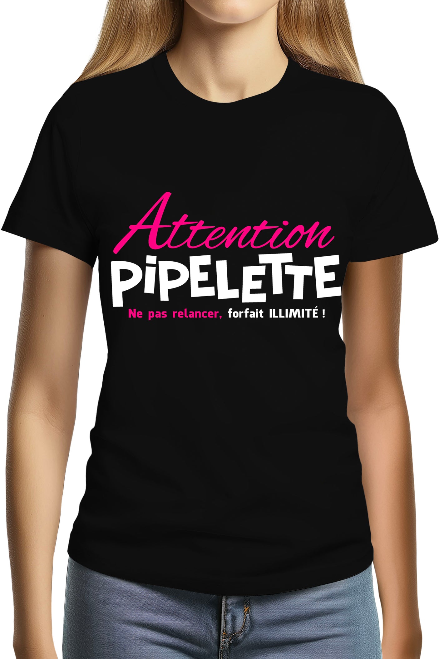 Tee-Shirt Femme Piplette ne pas relancer ,forfait illimité