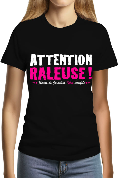Tee-Shirt Femme ATTENTION RALEUSE flash