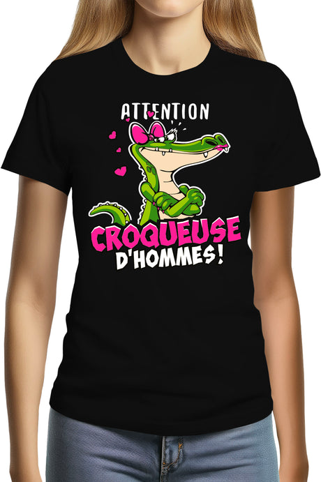 Tee-Shirt Femme Crocodile attention croqueuse d'hommes