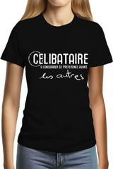 Tee-Shirt Femme Celibataire à consommer avant les autres