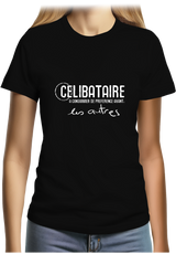 T-Shirt Femme Célibataire à consommer avant les autres
