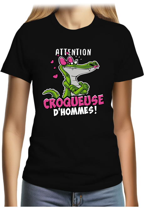 T-Shirt Femme Crocodile attention croqueuse d'hommes