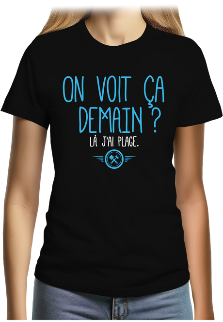 T-Shirt Femme On voit ça demain ? Là j'ai plage