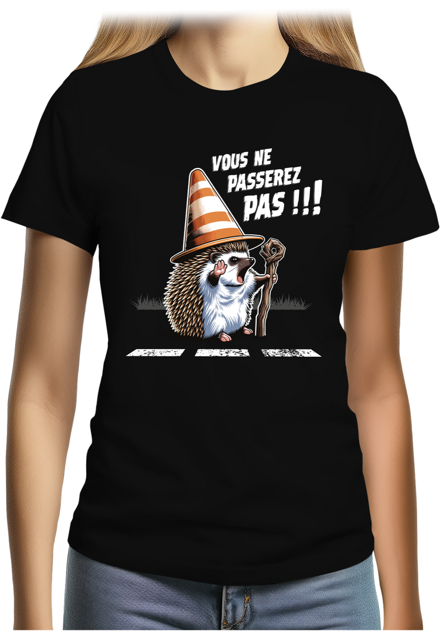 T-Shirt Femme Hérisson Gandalf, vous ne passerez pas sur la route !