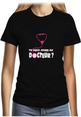 T-Shirt Femme Tu Veux Jouer Au Docteur ?