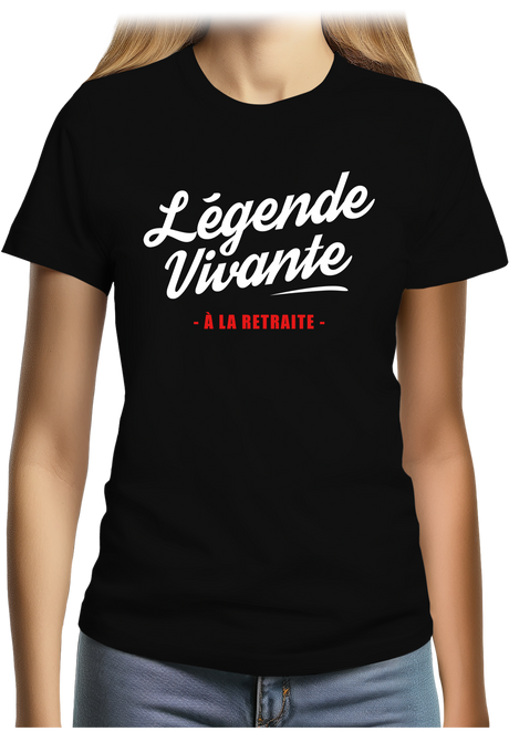 T-Shirt Femme Légende vivante à la retraite