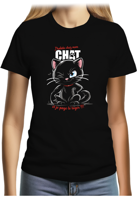 T-Shirt Femme J'habite chez mon chat et je paye le loyer
