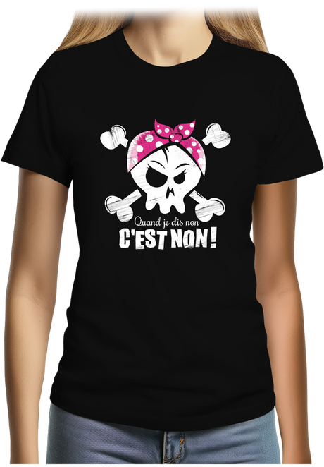 T-Shirt Femme Quand je dis non c'est non